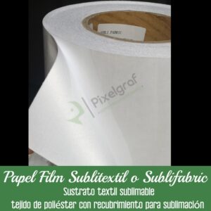 Papel Sublitextil o Sublifabric VALOR POR METRO COD1186